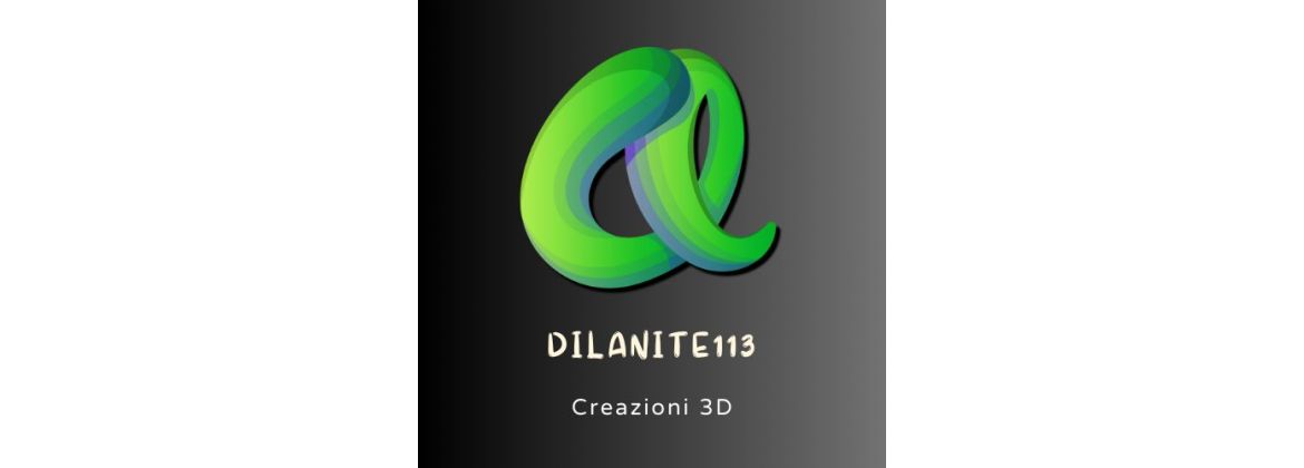 Creazioni 3D @Dilanite113